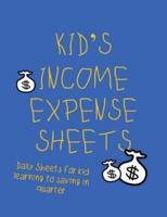Kid's Income Expense Sheets