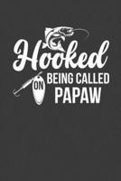 Hooked On Being Called Papaw