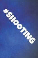 #Shooting
