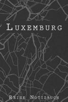Luxemburg Reise Notizbuch