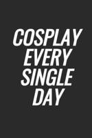 Cosplay Every Single Day