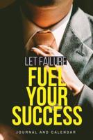 Let Failure Fuel Your Success