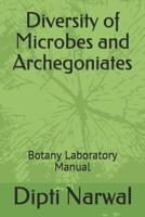 Diversity of Microbes and Archegoniates