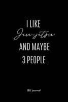 I Like Jiu-Jitsu and Maybe 3 People BJJ Journal