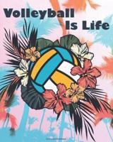 Volleyball Is Life Dot-Lined Notebook