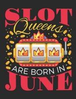 Slot Queens Are Born In June