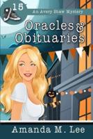 Oracles & Obituaries