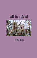 All in a Seed