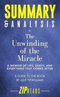 Summary & Analysis of The Unwinding of the Miracle