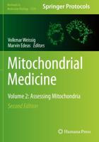 Mitochondrial Medicine. Volume 2 Assessing Mitochondria