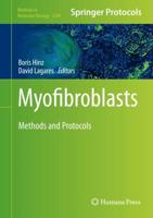 Myofibroblasts : Methods and Protocols