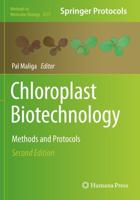 Chloroplast Biotechnology : Methods and Protocols