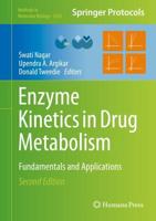 Enzyme Kinetics in Drug Metabolism : Fundamentals and Applications