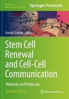Stem Cell Renewal and Cell-Cell Communication : Methods and Protocols