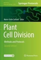 Plant Cell Division : Methods and Protocols