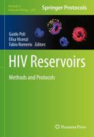 HIV Reservoirs : Methods and Protocols