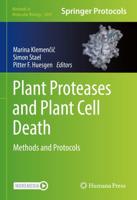 Plant Proteases and Plant Cell Death : Methods and Protocols