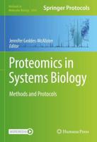 Proteomics in Systems Biology : Methods and Protocols