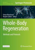 Whole-Body Regeneration : Methods and Protocols