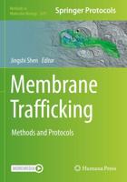 Membrane Trafficking : Methods and Protocols