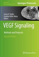 VEGF Signaling : Methods and Protocols