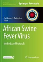 African Swine Fever Virus : Methods and Protocols