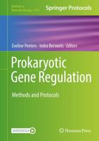 Prokaryotic Gene Regulation : Methods and Protocols