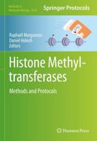 Histone Methyltransferases : Methods and Protocols