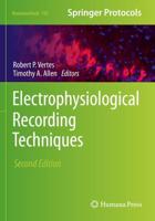 Electrophysiological Recording Techniques