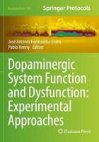 Dopaminergic System Function and Dysfunction