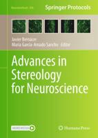 Advances in Stereology for Neuroscience