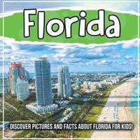 Florida: Discover Pictures and Facts About Florida For Kids!