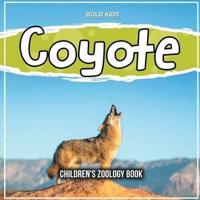 Coyote: Children's Zoology Book