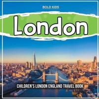 London: Children's London England Travel Book