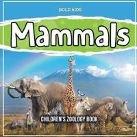 Mammals: Children's Zoology Book