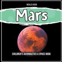 Mars: Children's Aeronautics & Space Book