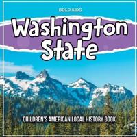 Washington State: Children's American Local History Book