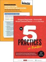 BUNDLE: Smith: The Five Practices in Practice Elementary + On-Your-Feet Guide to Orchestrating Mathematics Discussions: The Five Practices in Practice