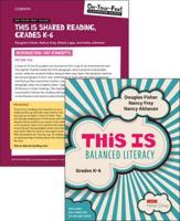 BUNDLE: Fisher: This Is Balanced Literacy + Fisher: On-Your-Feet Guide: This Is Shared Reading