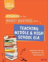 Answers to Your Biggest Questions About Teaching Middle & High School ELA