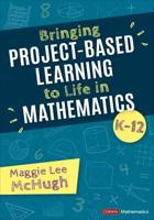 Bringing Project-Based Learning to Life in Mathematics