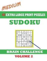 Sudoku 60 Medium Extra Large Print Puzzles - Volume 2