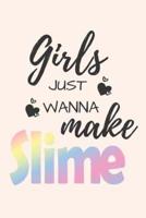 Girls Just Wanna Make Slime