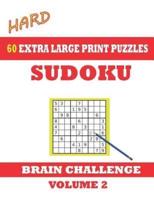 Sudoku 60 Hard Extra Large Print Puzzles - Volume 2