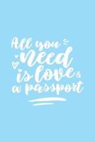 All You Need Is Love & A Passport Travel Journal