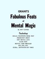 Grant's Fabulous Feats of Mental Magic