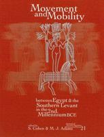 Movement and Mobility Between Egypt and the Southern Levant in the Second Millennium BCE