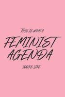 This Is What A Feminist Agenda Looks Like