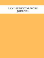 Land Surveyor Work Journal