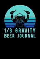 1/6 Gravity Beer Journal